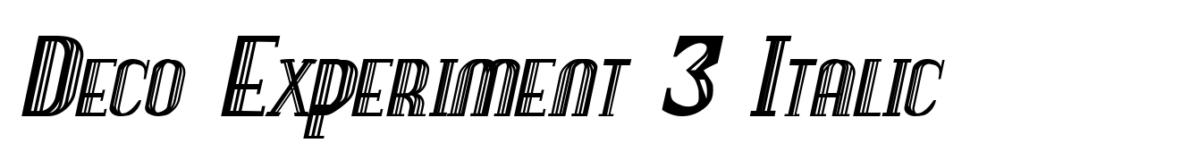 Deco Experiment 3 Italic